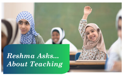 Reshma Asks…About Teaching