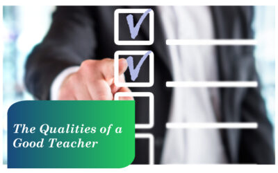 The Qualities of a Good Teacher