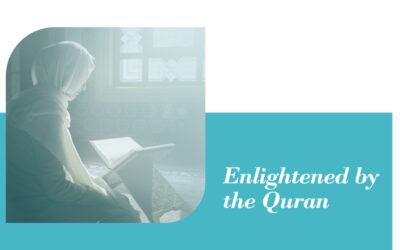 Enlightened by the Quran