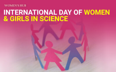 INTERNATIONAL DAY OF WOMEN & GIRLS IN SCIENCE