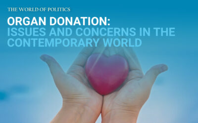 ORGAN DONATION: ISSUES AND CONCERNS IN THE CONTEMPORARY WORLD