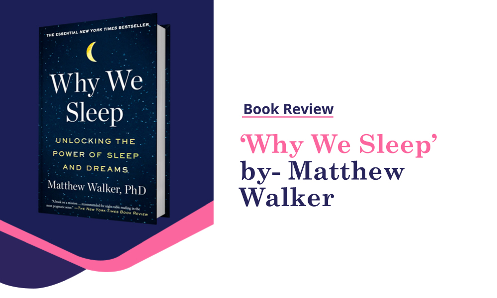 ‘why We Sleep By Matthew Walke Aura Monthly E Magazine 6475