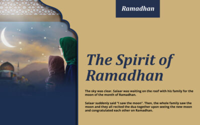 The Spirit of Ramadhan