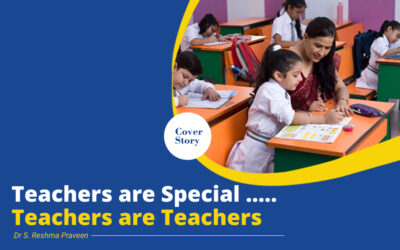 Teachers are Special ….. Teachers are Teachers