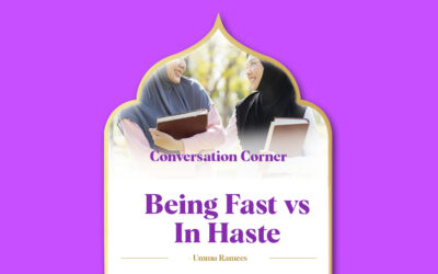 Being Fast vs In Haste