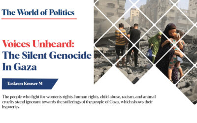 Voices Unheard: The Silent Genocide In Gaza