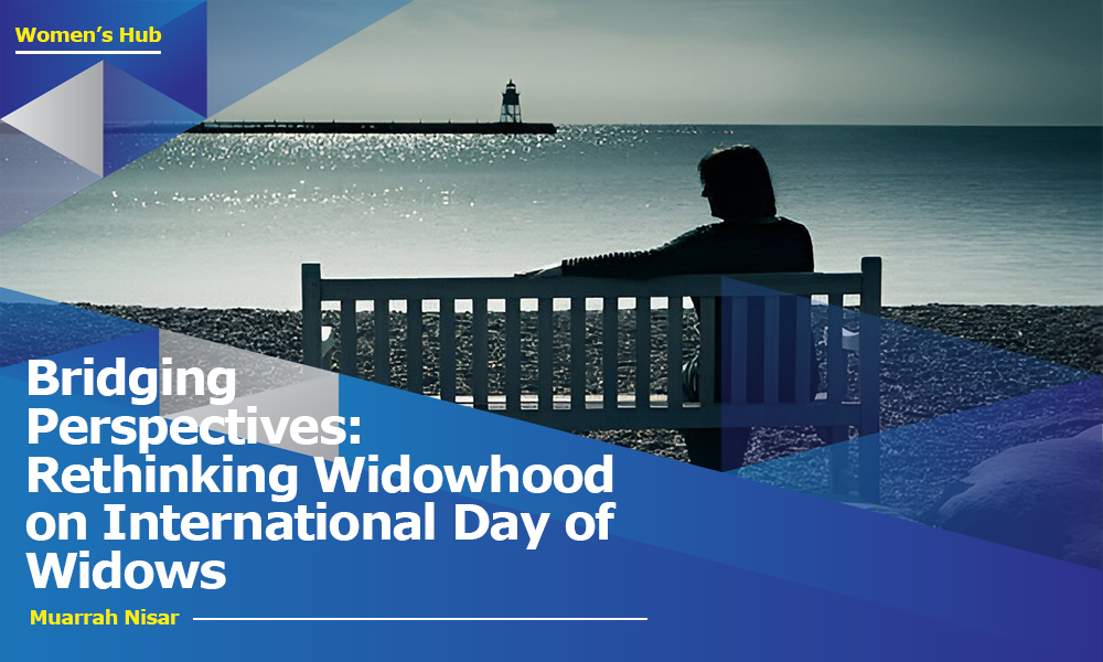 Bridging Perspectives Rethinking Widowhood on International Day of Widows @auramag