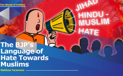 The BJP’s Language of Hate Towards Muslims