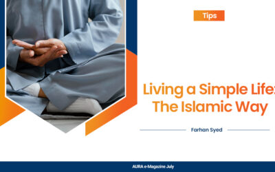 Living a Simple Life: The Islamic Way